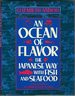 An Ocean of Flavor: the Japanese Way With Fish and Seafood