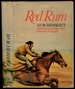 Red Rum: Ivor Herbert's Full and Extraordinary Story of a Horse of Courage