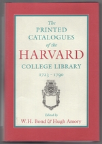 The Printed Catalogues of the Harvard College Library 1723-1790
