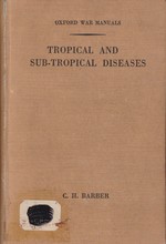 Tropical and Sub-Tropical Diseases (Oxford War Manual)