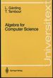 Algebra for Computer Science (Universitext)