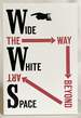 The Way Beyond Art-Wide White Space