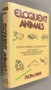 Eloquent Animals: a Study in Animal Communication