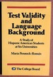 Test Validity and Language Background: a Study of Hispanic American Students as Six Universities