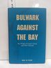 Bulwark Against the Bay: the People of Corpus Christi and Their Seawall