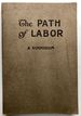 The Path of Labor, Theme: Christianity and the World's Workers