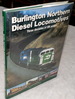 Burlington Northern Diesel Locomotives: Three Decades of Bn Power