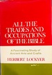 All the Trades and Occupations of the Bible