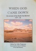 When God came down: an account of the North Uist revival 1957-58