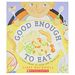 Good Enough to Eat (Paperback) By Lizzy Rockwell