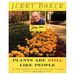 Jerry Bakers Plants Are Still Like People (Paperback)