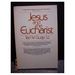 Jesus and the Eucharist (Paperback)