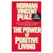 The Power of Positive Living (Paperback)