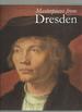 Masterpieces From Dresden