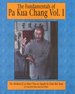 The Fundamentals of Pa Kua Chang, Vol. 1