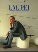 I.M. Pei: a Profile in American Architecture