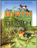 From Birth to Death (Nature's Way (Chrysalis))