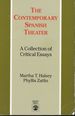 The Contemporary Spanish Theater: a Collection of Critical Essays