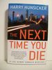 The Next Time You Die