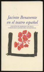 Jacinto Benavente En El Teatro Espanol