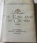 The Ring and the Crown: a History of Royal Weddings 1066-2011