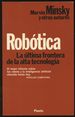 Robotica: La Ultima Frontera De La Alta Technologia