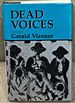 Dead Voices, Natural Agonies in the New World