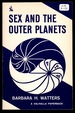 Sex and the Outer Planets