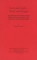 Lord and Lady - Bryti and Deigja: Some Historical and Etymological Aspects of Family, Patronage and Slavery in Early Scandinavia and Anglo-Saxon England