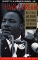 I Have a Dream - Special Anniversary Edition: Writings and Speeches That Changed the World