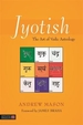 Jyotish: The Art of Vedic Astrology