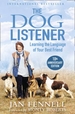 The Dog Listener: Learning the Language of Your Best Friend
