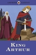 Ladybird Classics King Arthur