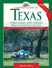 Camper's Guide to Texas Parks, Lakes, and Forests: Where to Go and How to Get There