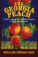 The Georgia Peach: Culture, Agriculture, and Environment in the American South