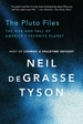 The Pluto Files: The Rise and Fall of America's Favorite Planet