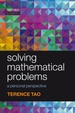 Solving Mathematical Problems: A Personal Perspective