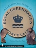 A Collector's Guide to Royal Copenhagen Porcelain