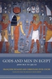 Gods and Men in Egypt: 3000 BCE to 395 CE