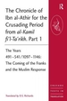The Chronicle of Ibn al-Athir for the Crusading Period from al-Kamil fi'l-ta'rikh Part 1: The Years 491-541/1097-1146 The Coming of the Franks and The Muslim Response