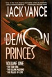 The Demon Princes, Vol. 1: The Star King * the Killing Machine * the Palace of Love