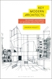 Key Modern Architects: 50 Short Histories of Modern Architecture