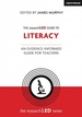 The researchED Guide to Literacy: An evidence-informed guide for teachers