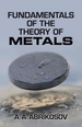 Fundamentals of the Theory of Metals