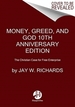 Money, Greed, and God :10th Anniversary Edition