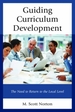 Guiding Curriculum Development: The Need to Return to Local Control