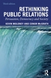 Rethinking Public Relations: Persuasion, Democracy and Society