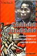 Carlos Bulosan-Revolutionary Filipino Writer in the United States: A Critical Appraisal