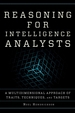 Reasoning for Intelligence Analysts: A Multidimensional Approach of Traits, Techniques, and Targets