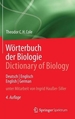 Woerterbuch Der Biologie Dictionary of Biology: Deutsch/Englisch English/German